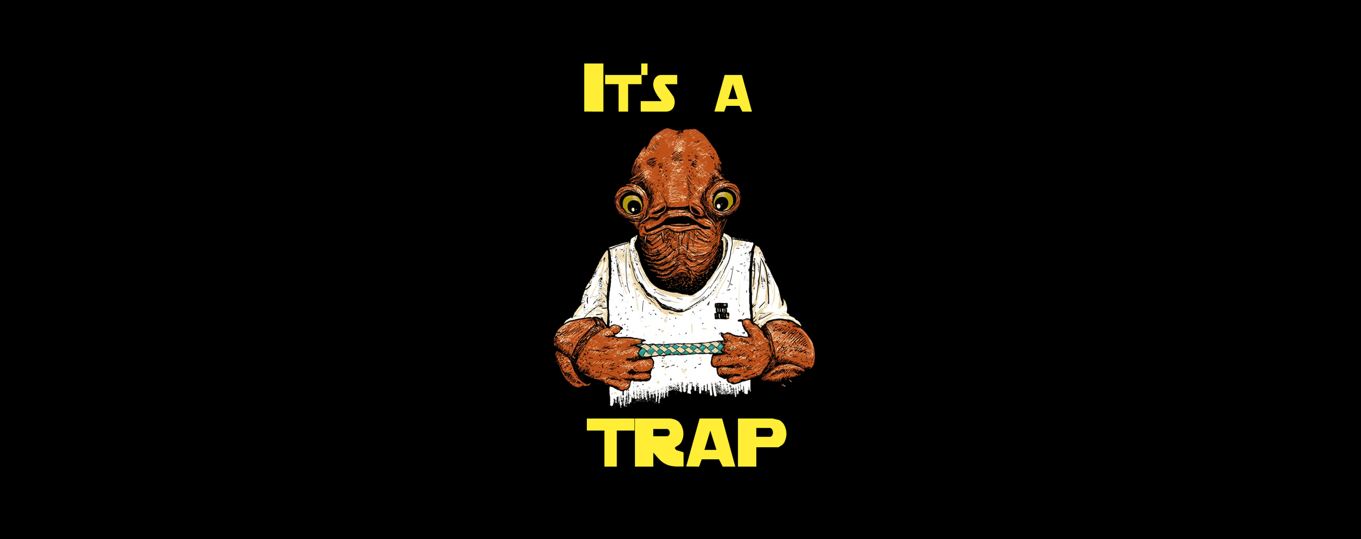 It's a Trap