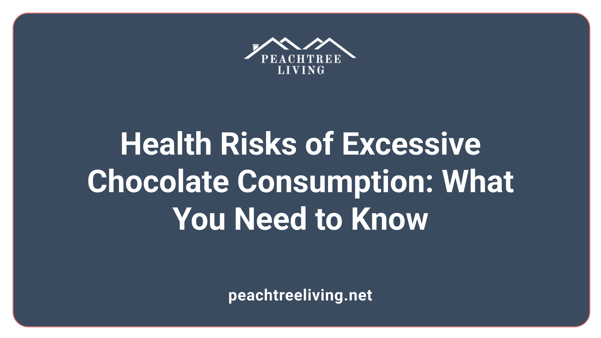 Health Risks of Excessive Chocolate Consumption: What You Need to Know