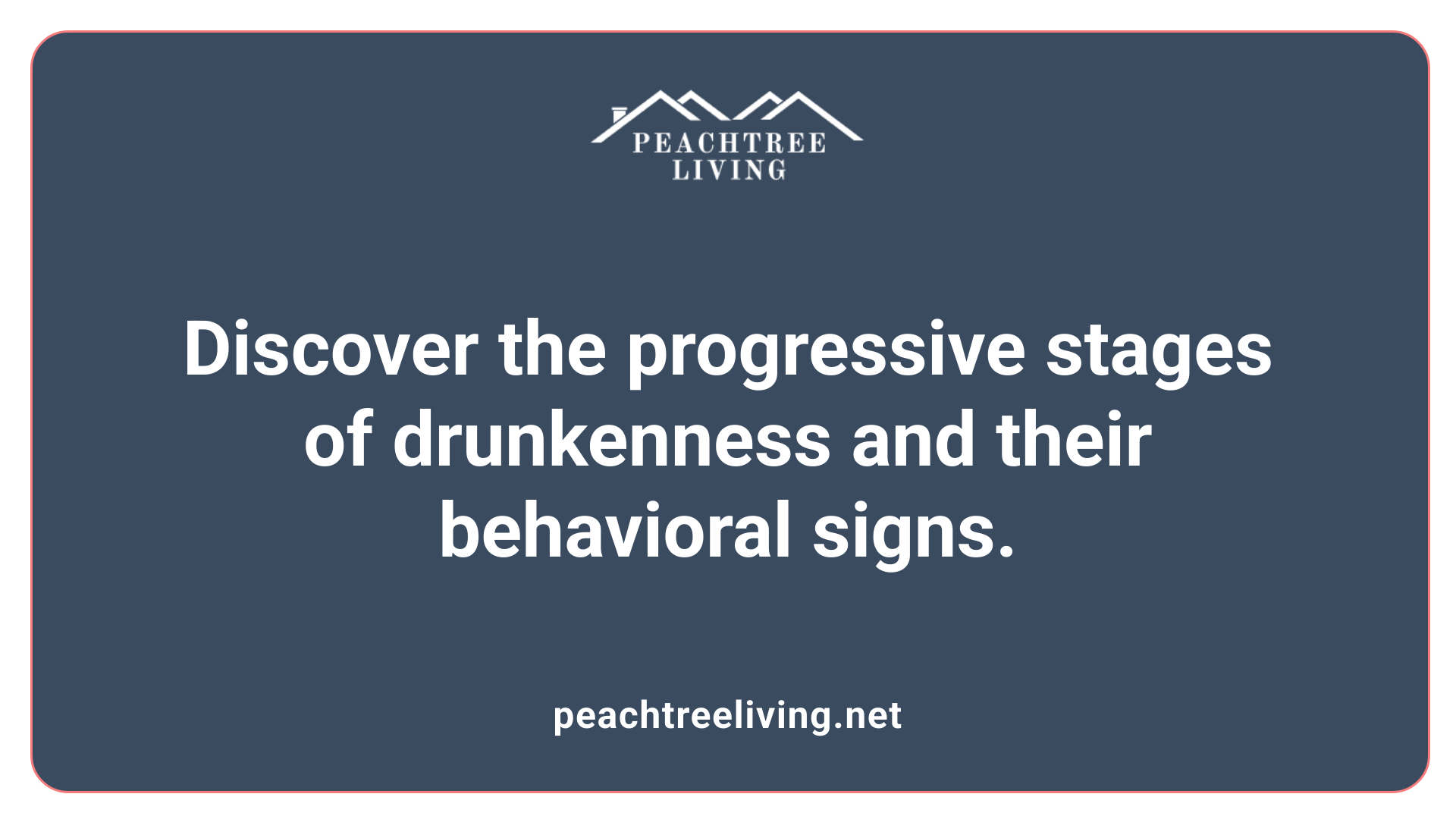 Discover the progressive stages of drunkenness and their behavioral signs.
