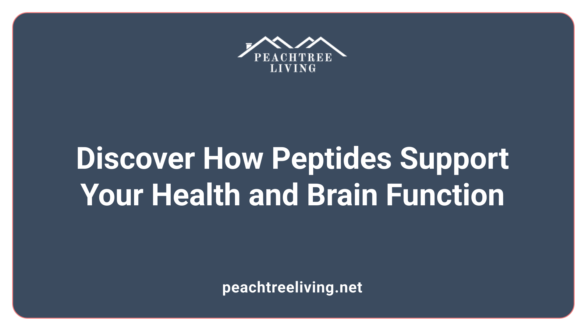 Discover How Peptides Support Your Health and Brain Function