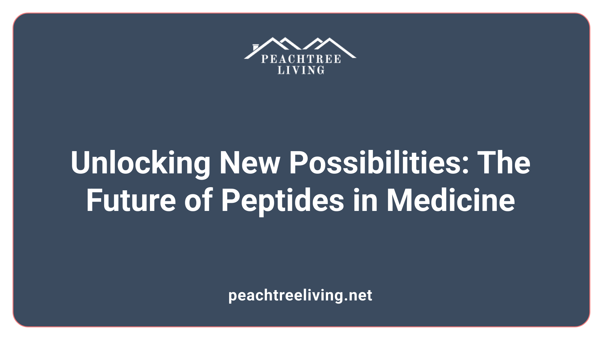 Unlocking New Possibilities: The Future of Peptides in Medicine