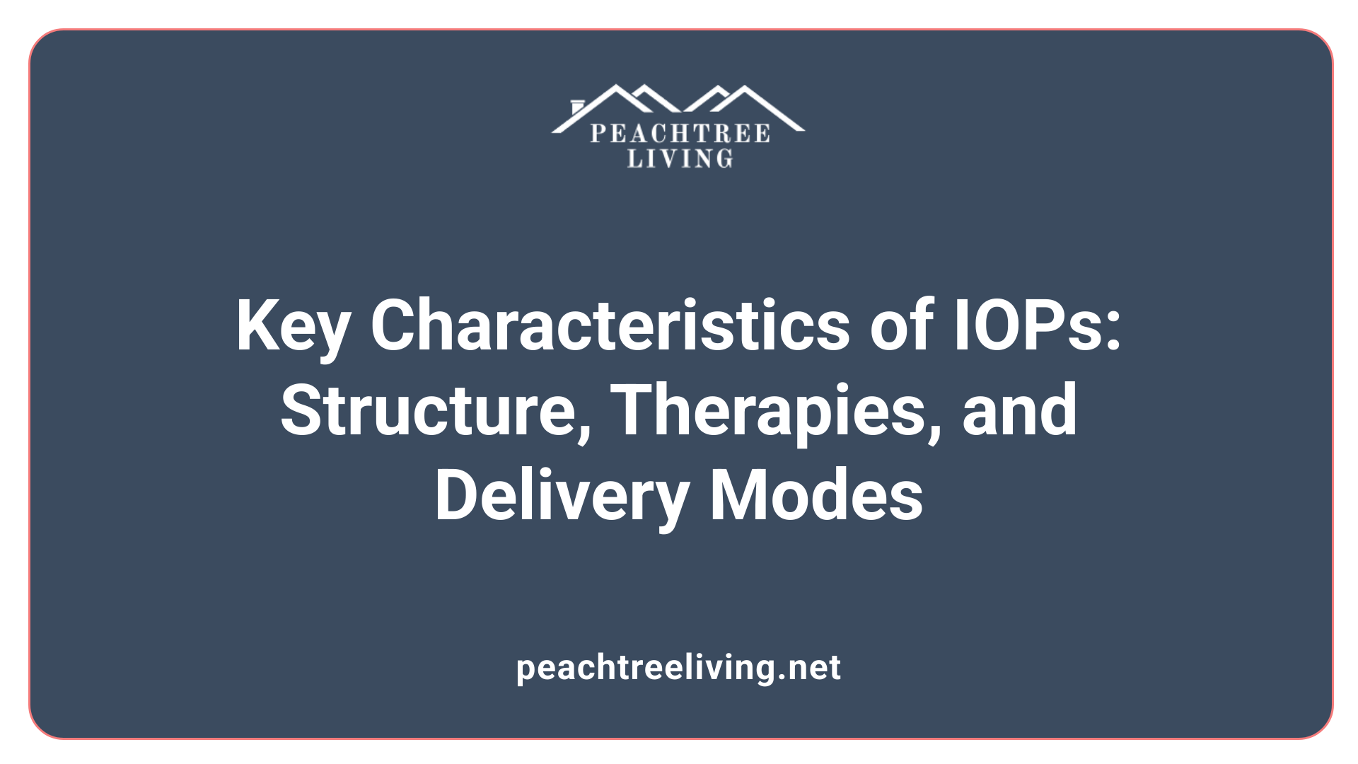 Key Characteristics of IOPs: Structure, Therapies, and Delivery Modes
