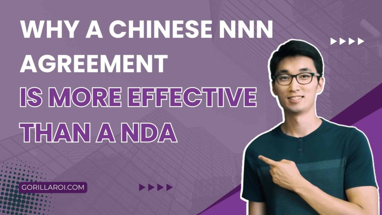 Here's Why a Chinese NNN Agreement is More Effective Than a NDA Gorilla ROI