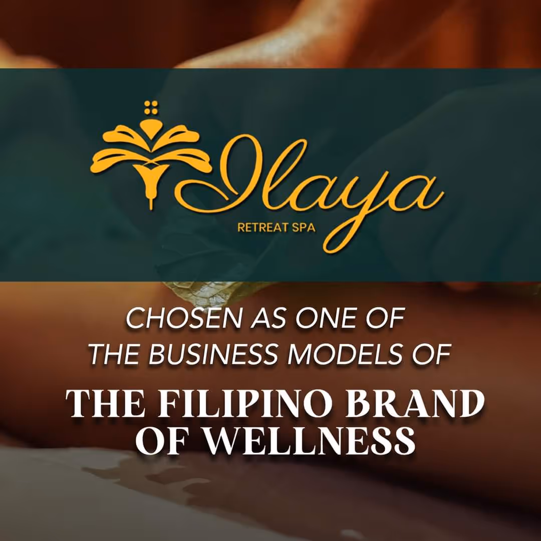 Chosen as one of the business models of the Filipino Brand of Wellness