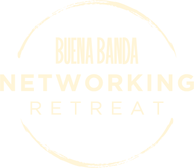 Buena Banda Networking Retreat