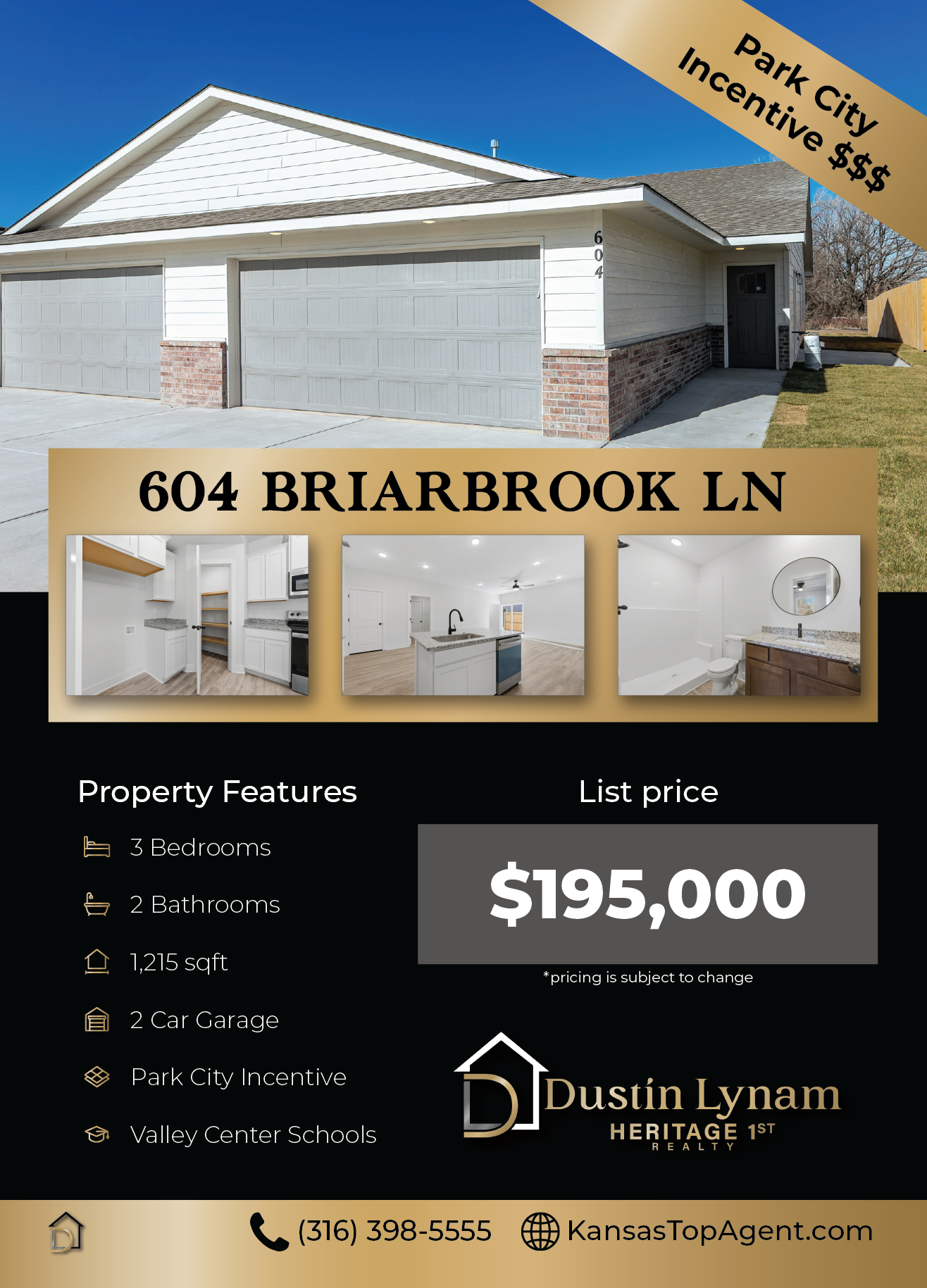 Real estate flyer for 604 Briarbrook Ln showing a white house with a two-car garage, kitchen, living room, and bathroom interior photos, listing 3 bedrooms, 2 bathrooms, 1,215 sqft, 2 car garage, Park City incentive, Valley Center Schools, and a list price of $195,000.