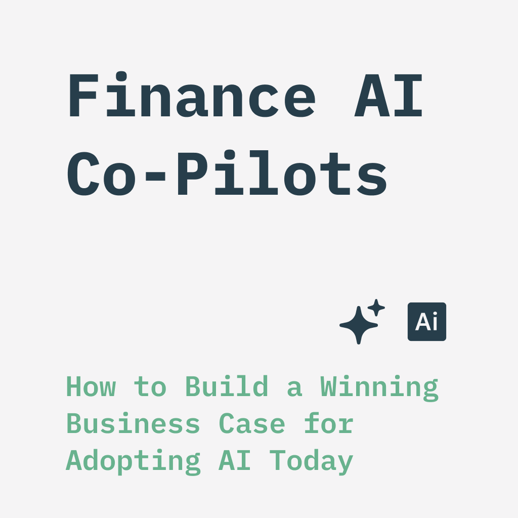 Business Case for Finance AI Co-pilots