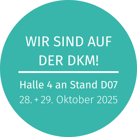 Störer: Wir sind auf der DKM, Halle 4 an Stand D07, 28. und 29. Oktober 2025