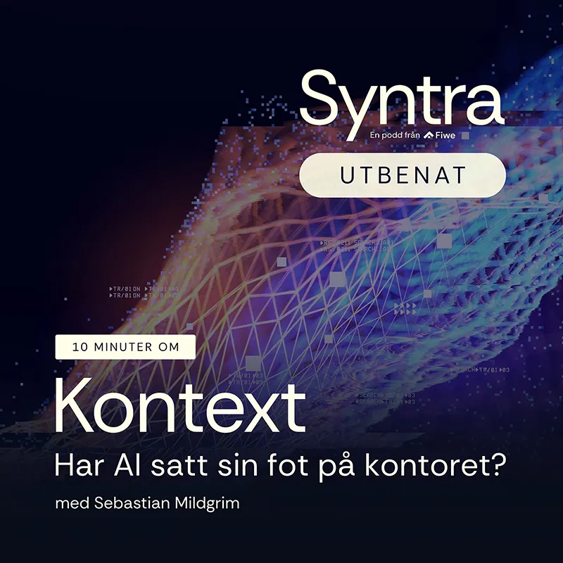 Omslagsbild för podcasten Syntra Utbenat om Kontext med Sebastian Mildgrim