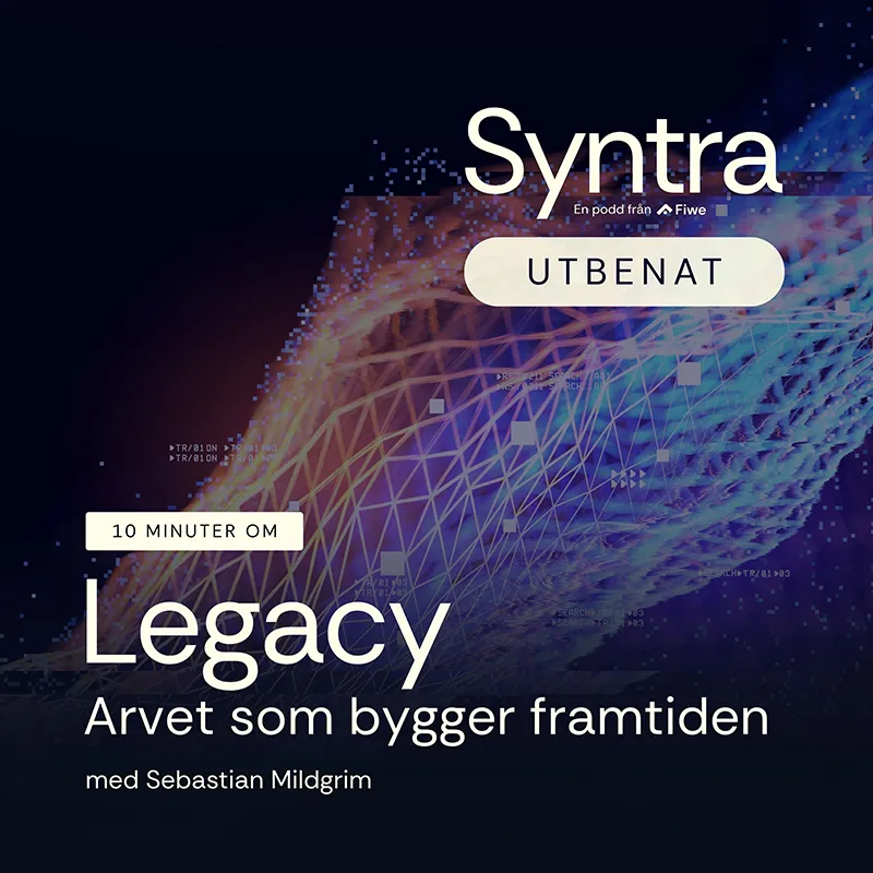 Avsnittsbild för avsnittet om Legacy av podcasten Syntra, med Sebastian Mildgrim