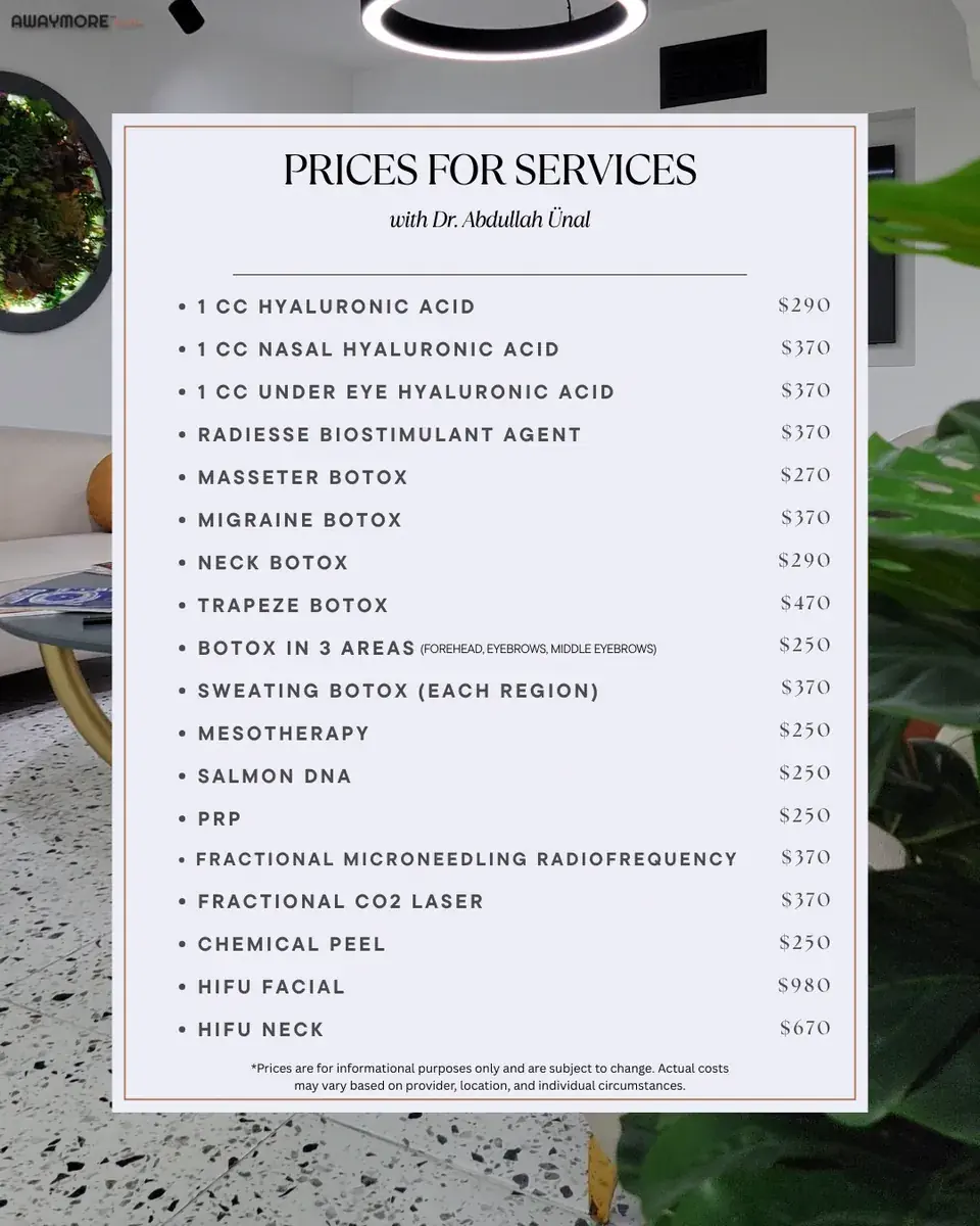 Price list for aesthetic services in Istanbul including Botox, fillers, mesotherapy, PRP, CO2 laser, HIFU, and chemical peel, displayed in a clinic setting.