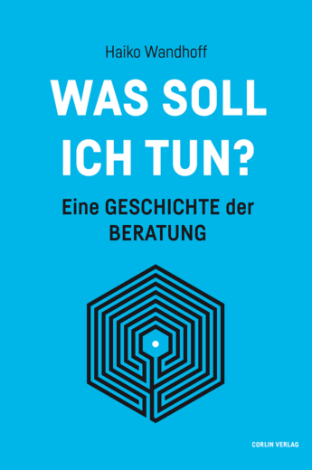 Leseprobe oder Bestellen Was soll ich tun? - Eine Geschichte der Beratung
