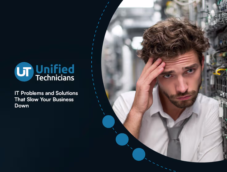 IT Problems and Solutions That Slow Your Business Down