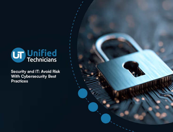 Security and IT: Avoid Risk With Cybersecurity Best Practices
