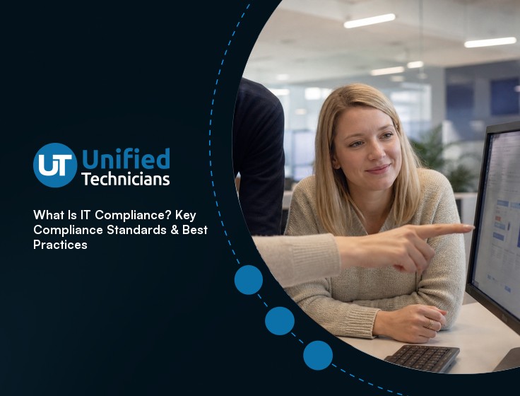What Is IT Compliance? Key Compliance Standards & Best Practices