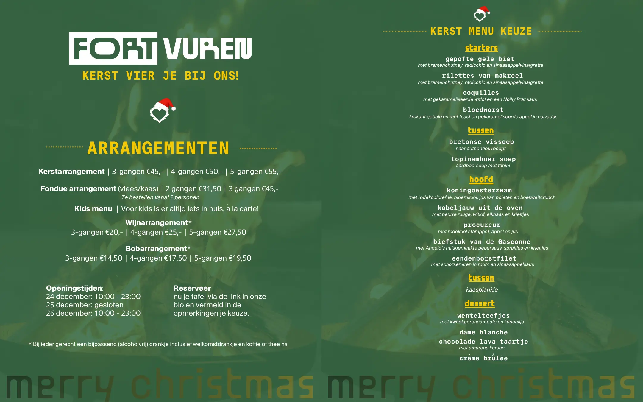 Zin in een smakelijke, zorgeloze Kerst? Laat je door ons verwennen op Kerstavond of Tweede Kerstdag!