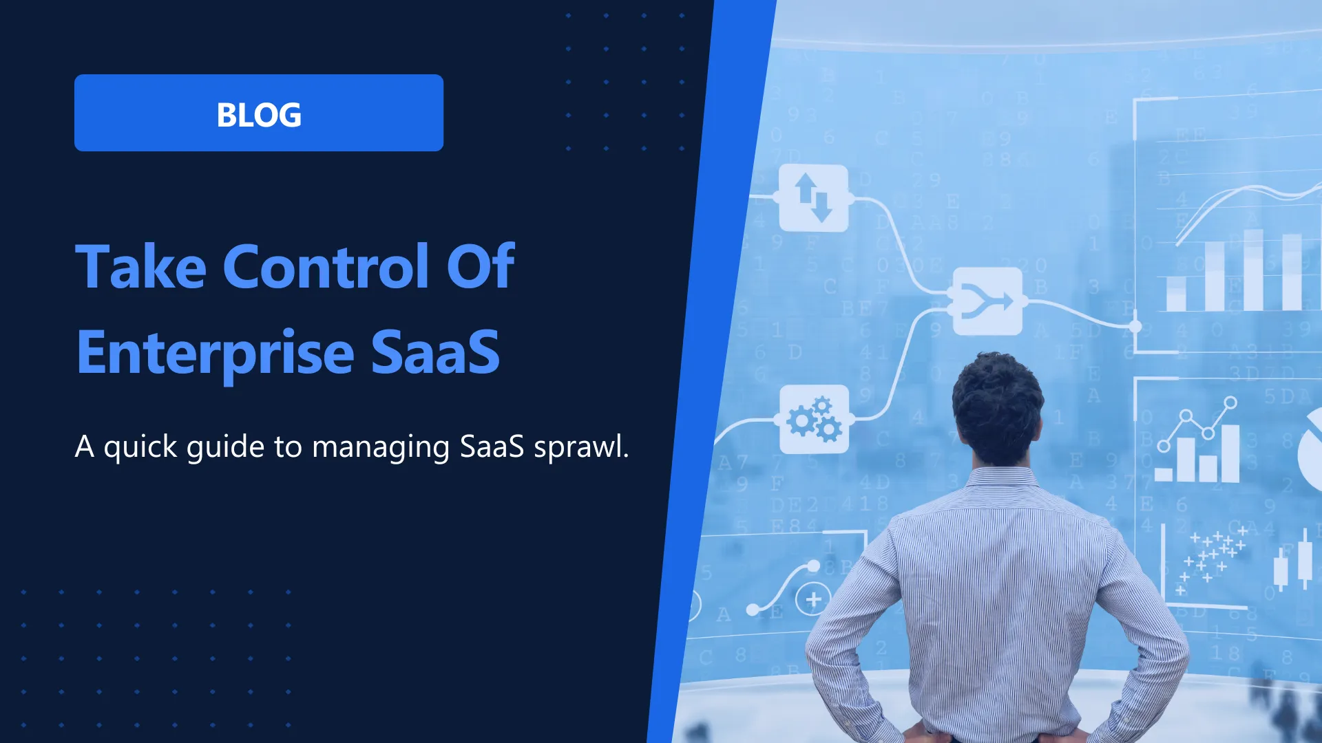 How to Take Control of Enterprise SaaS Sprawl