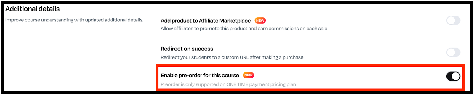 Screenshot of the additional details of a Course page, highlighting the pre-order toggle in red.