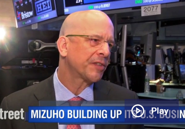 Mizuho Eyes the U.S. for Expansion