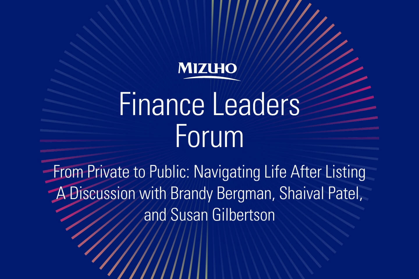 Finance Leaders Forum: A Conversation with Brandy Bergman, Shaival Patel, and Susan Gilbertson