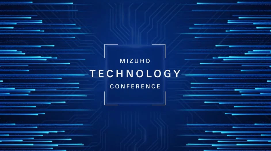 Mizuho Technology Conference: Insights from our experts
