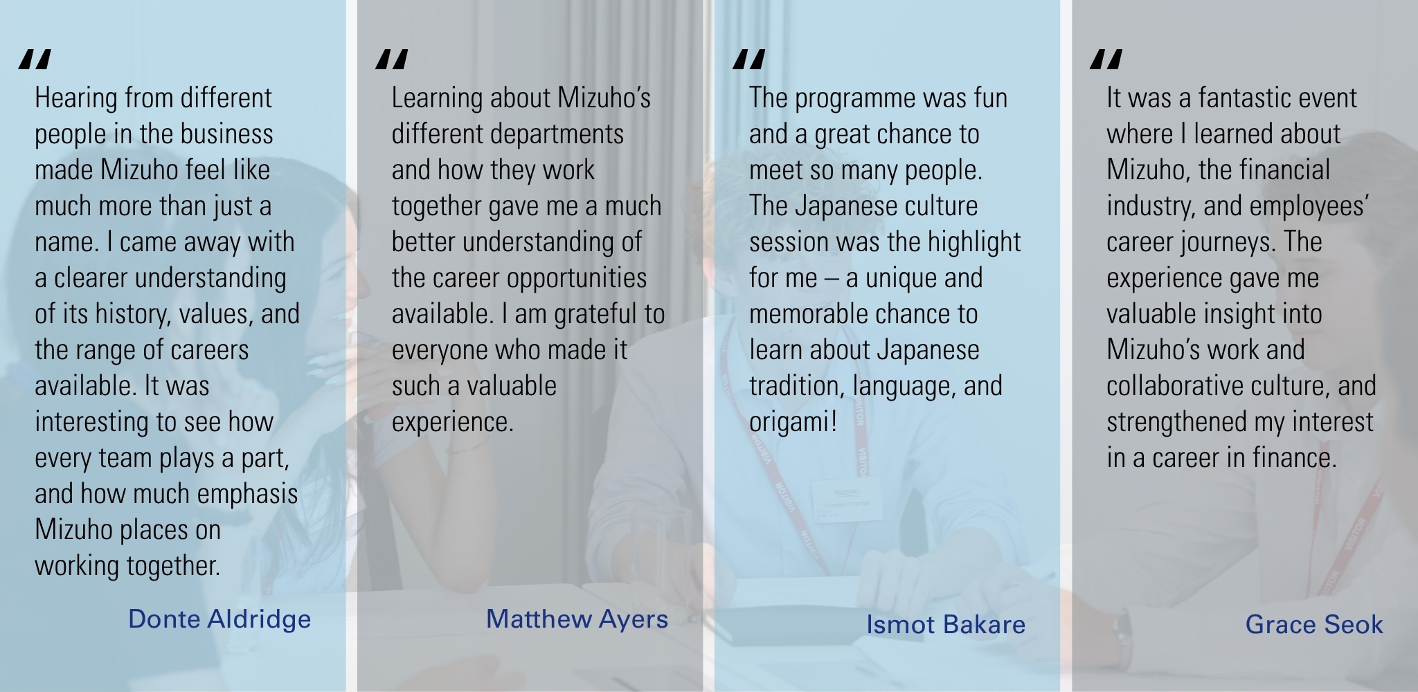Quotes from Discover Mizuho participants