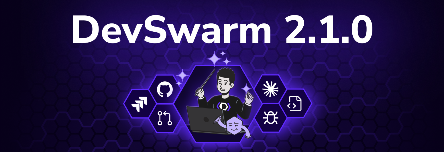 DevSwarm 2.1.0 Release Notes