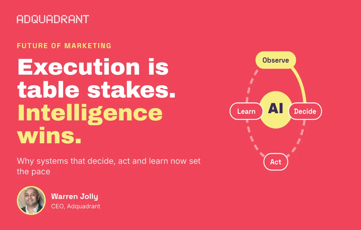The Future of Marketing Isn’t Better Execution