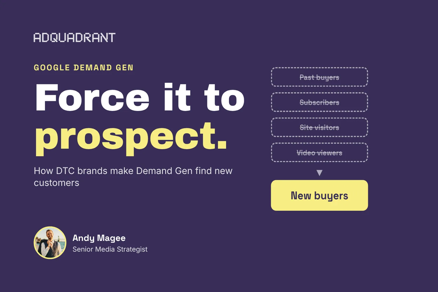 Should DTC Brands Use Google Demand Gen? Only If You Force It to Prospect