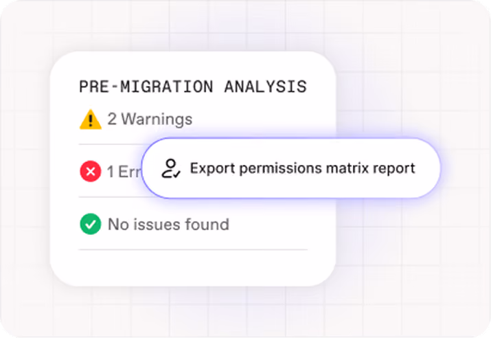 Pre-migration analysis showing 2 warnings, 1 error, and no issues found with export report option.