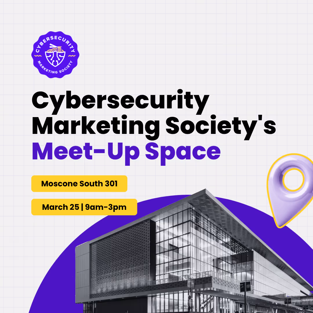Cybersecurity Marketing Society's Meet-Up Space event details with a modern glass building and location marker.