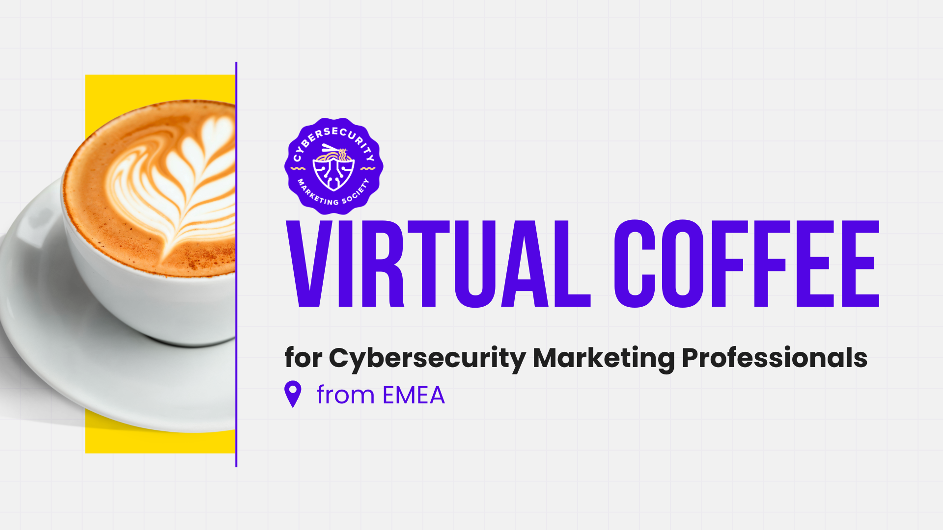 Virtual Coffee for Cybersecurity Marketing Professionals from EMEA