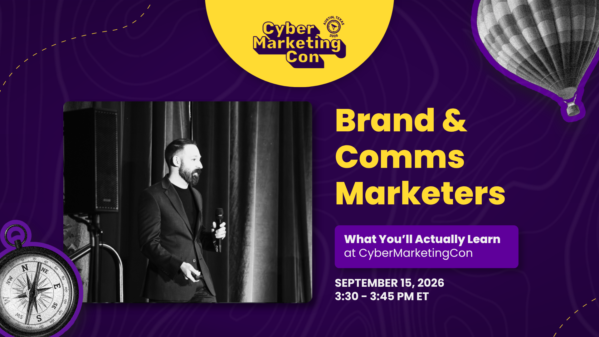 Brand & Comms Marketers: What You'll Actually Learn at CyberMarketingCon