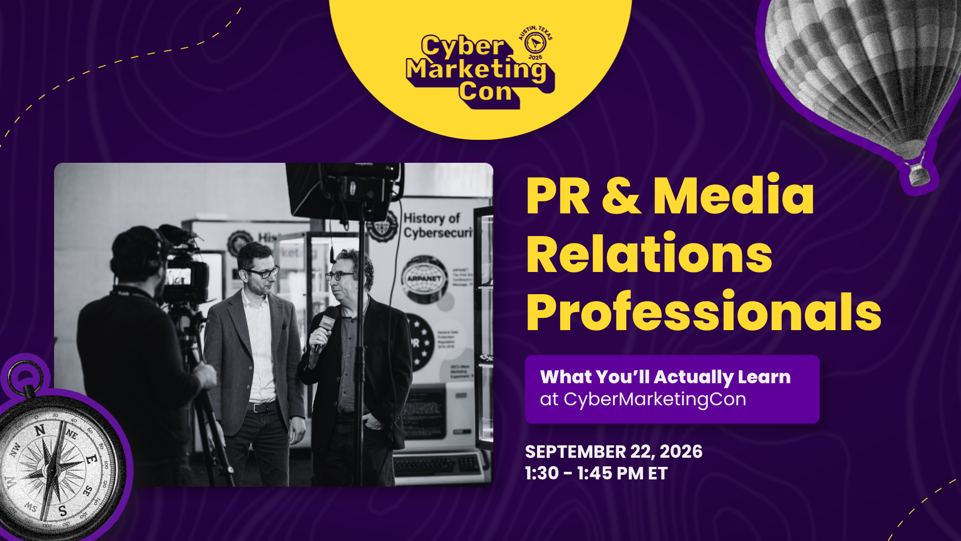 PR & Media Relations Professionals: What You'll Actually Learn at CyberMarketingCon