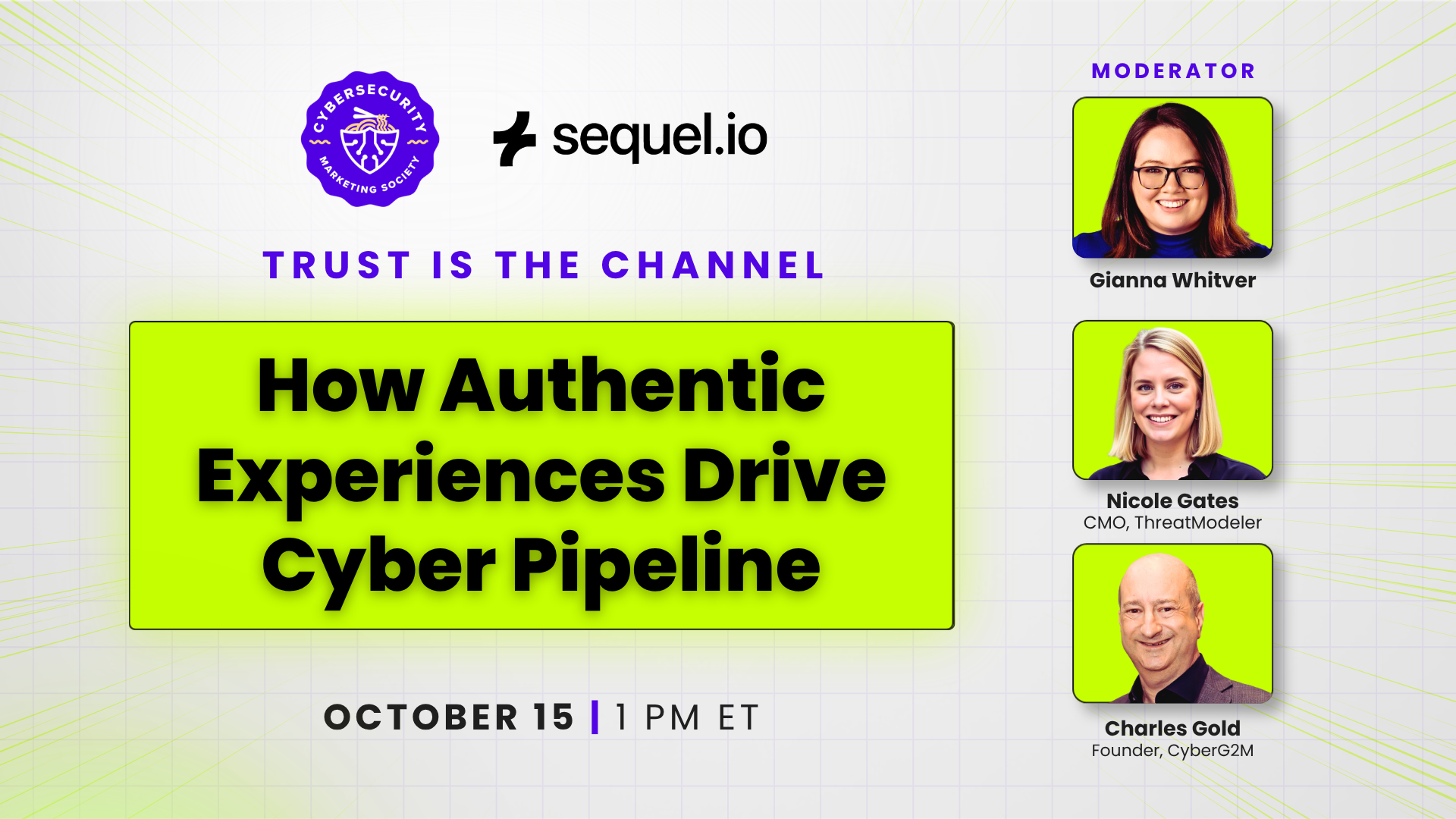 Trust Is the Channel: How Authentic  Experiences Drive Cyber Pipeline