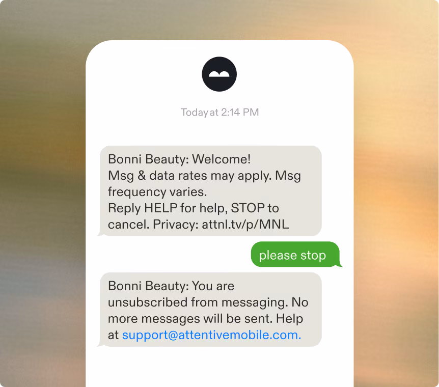 Text messages showing subscription welcome, user texts 'please stop', and unsubscribed confirmation.
