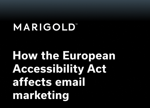 Marigold blog thumnail for How the European Accessibility Act affects email marketing