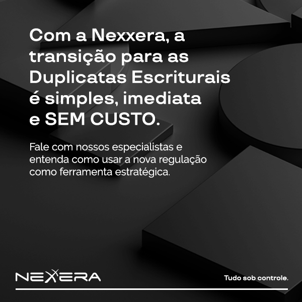 Com a Nexxera, a transição para as Duplicatas Escriturais é simples, imediata e SEM CUSTO. Fale com nossos especialistas e entenda como usar a nova regulação como ferramenta estratégica.