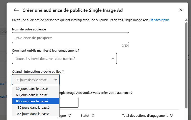 Pour une campagne de considération, choisissez le retargeting sur les interactions ayant eu lieu dans les 90 jours passés