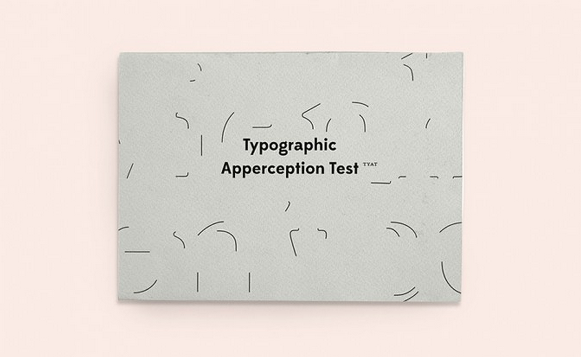 Chloe Scheffe's Typographic Apperception Test.