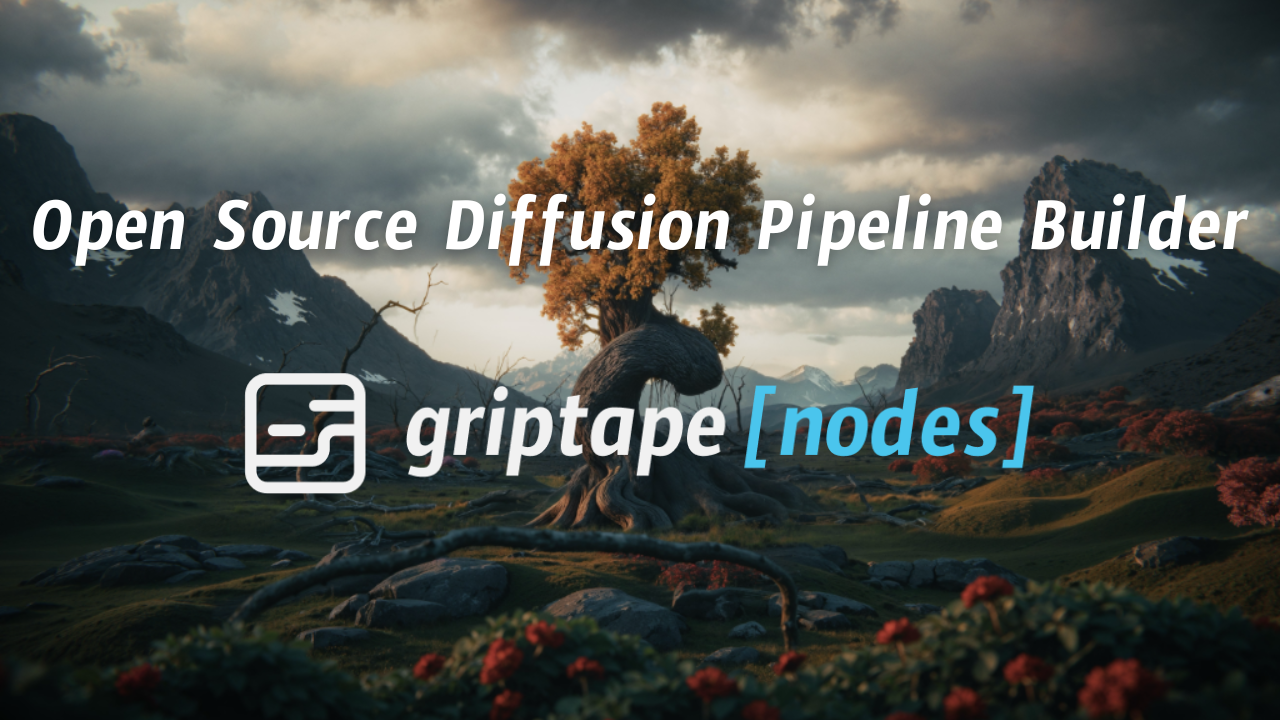 Announcing the new Open Source Diffusion Pipeline Builder for Griptape Nodes