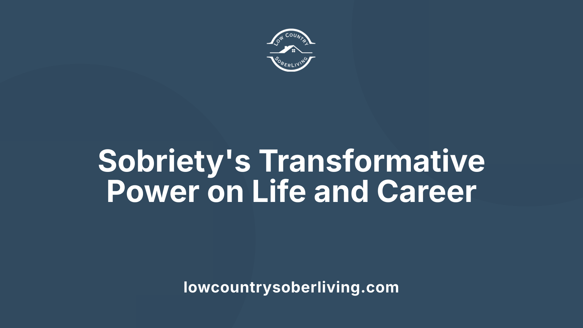 Sobriety's Transformative Power on Life and Career