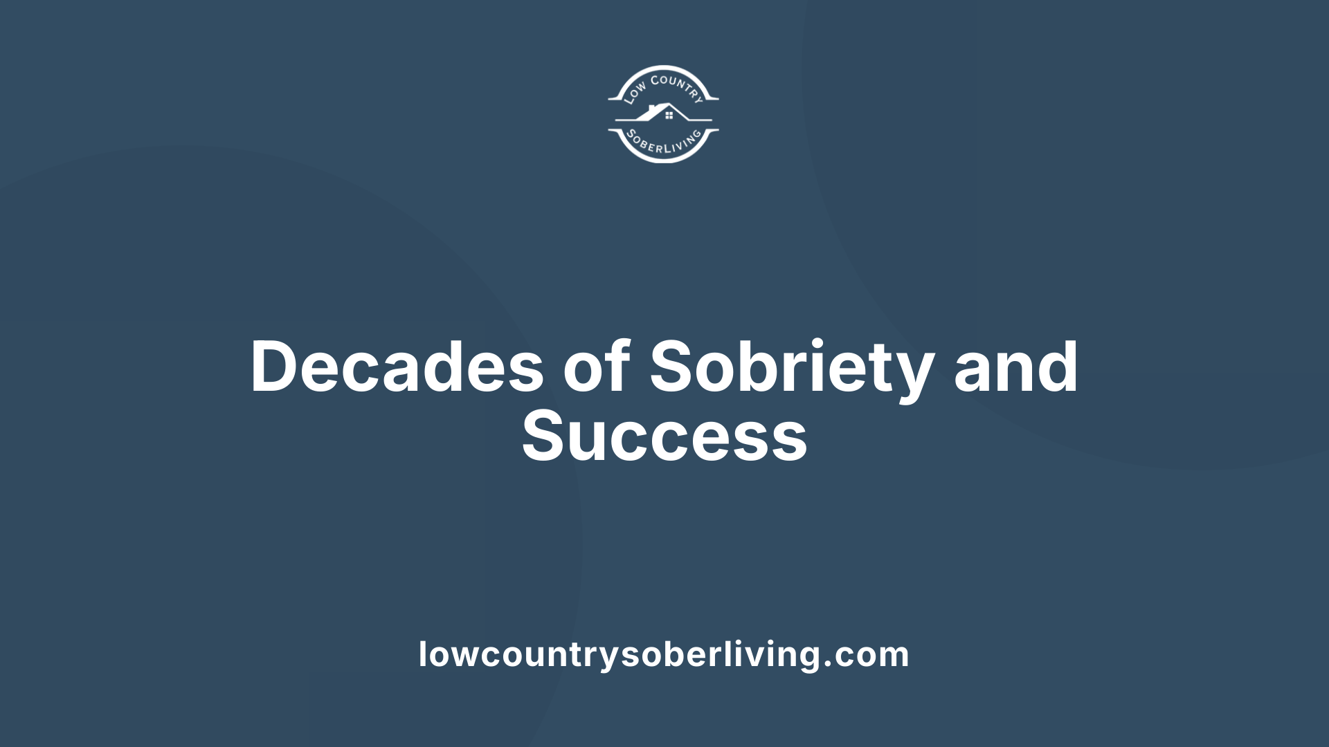 Decades of Sobriety and Success