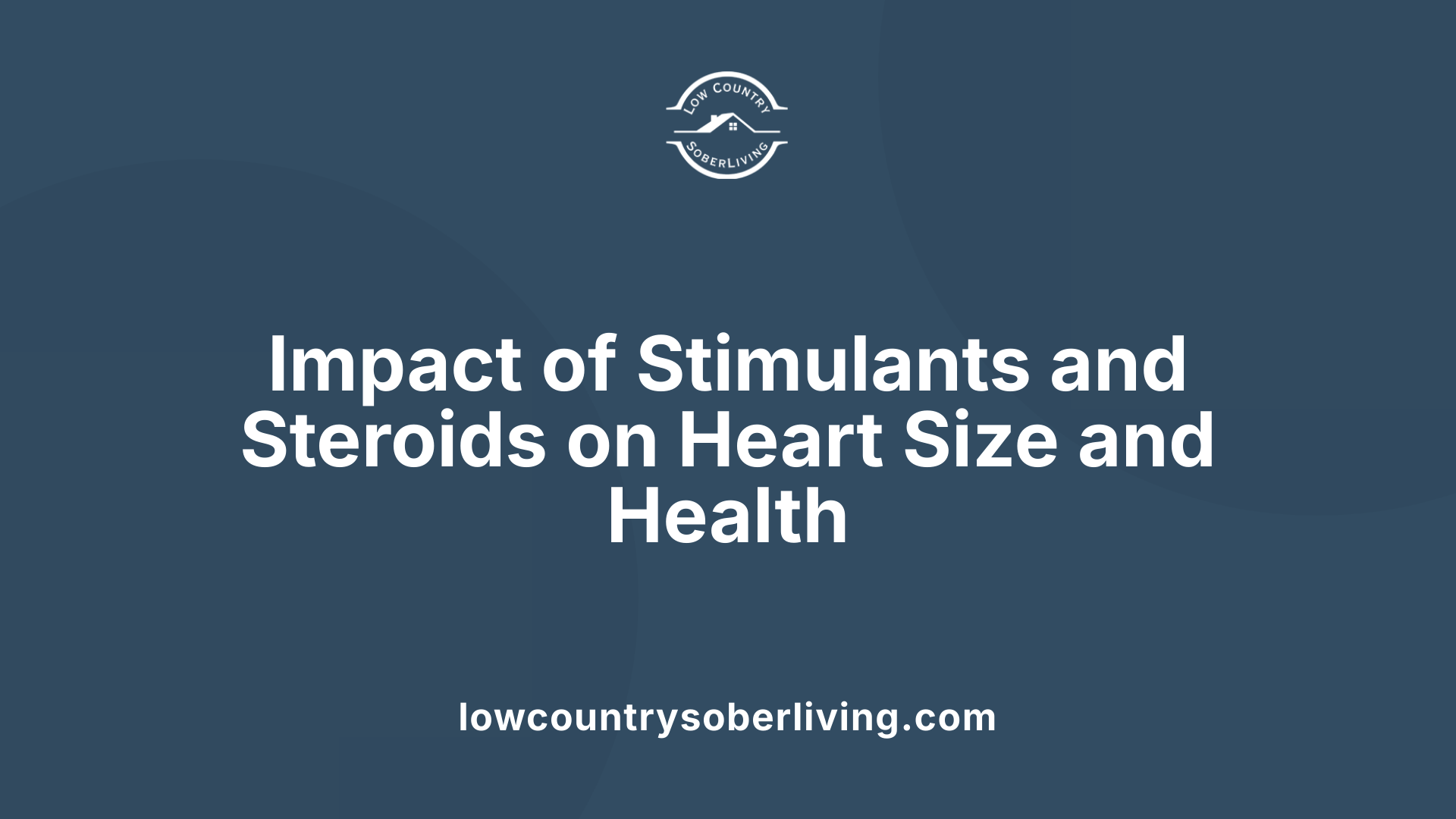 Impact of Stimulants and Steroids on Heart Size and Health