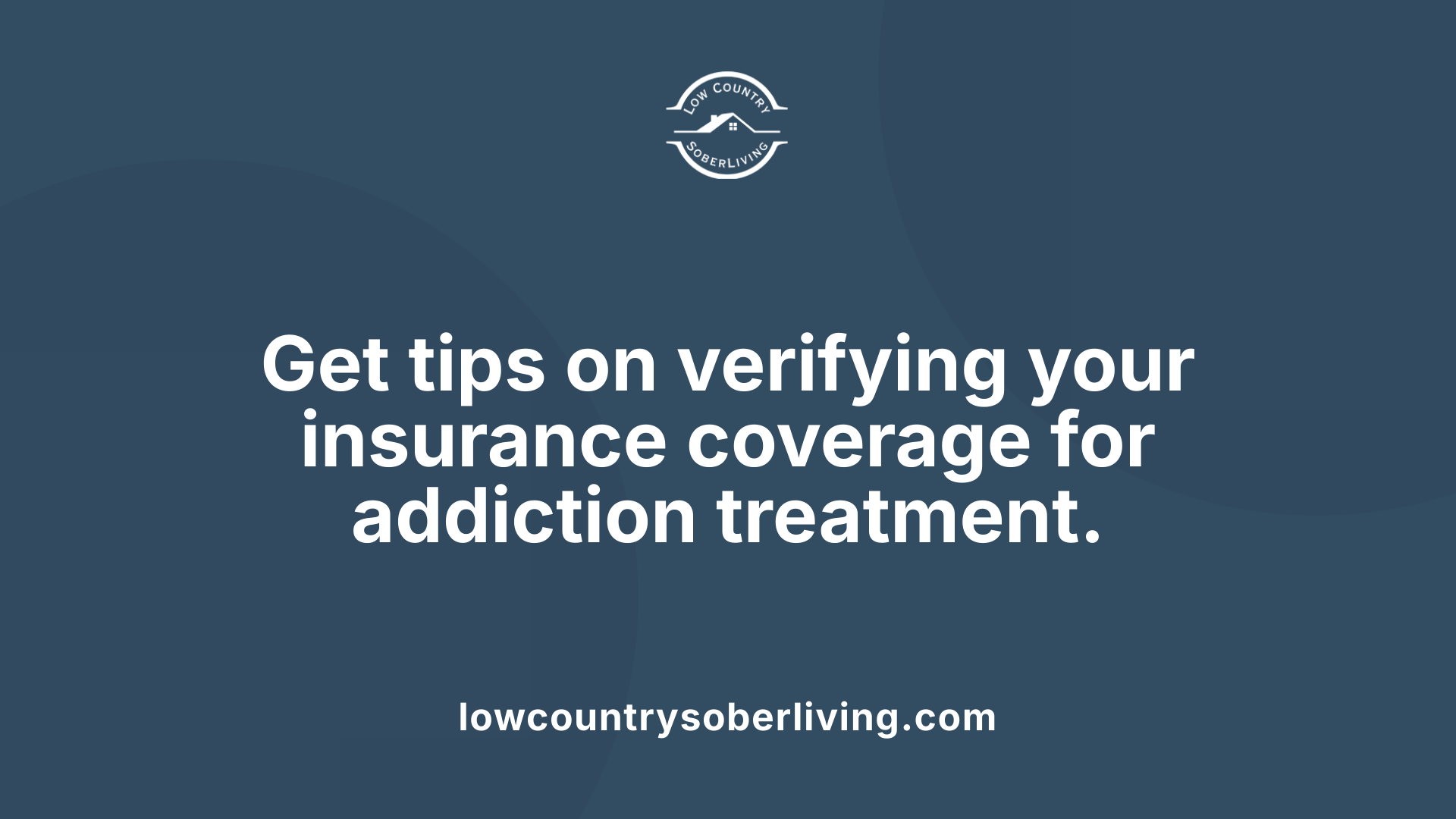 Get tips on verifying your insurance coverage for addiction treatment.