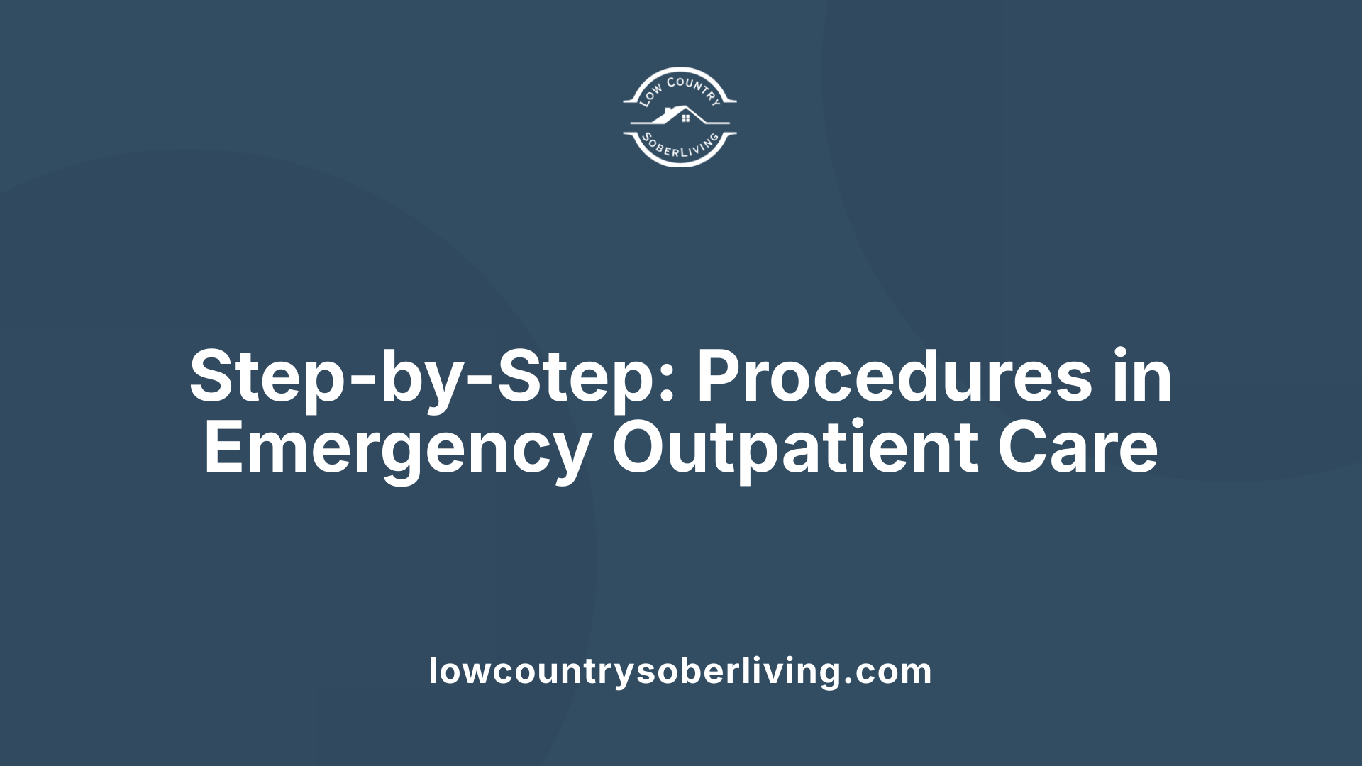 Step-by-Step: Procedures in Emergency Outpatient Care