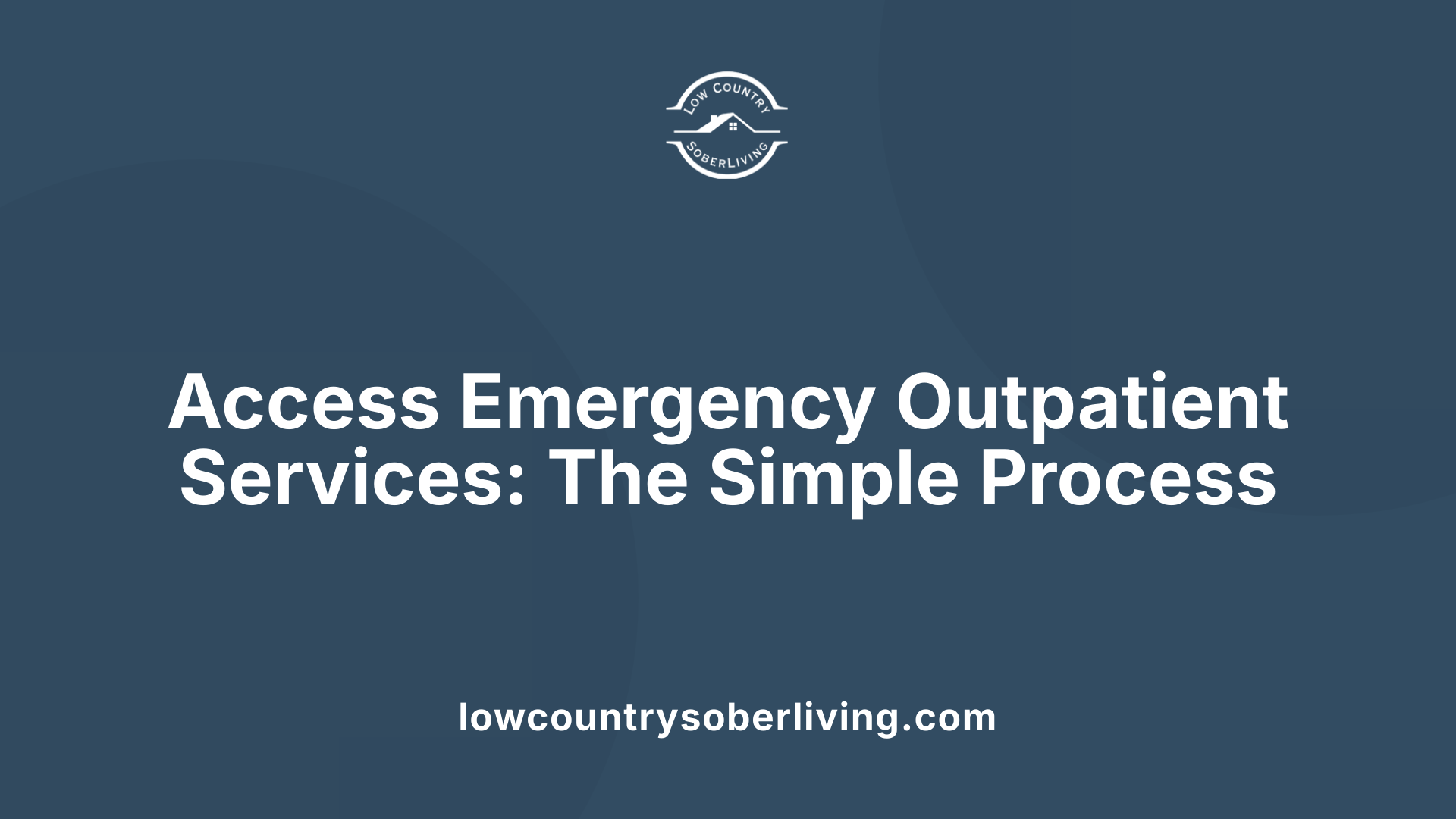 Access Emergency Outpatient Services: The Simple Process