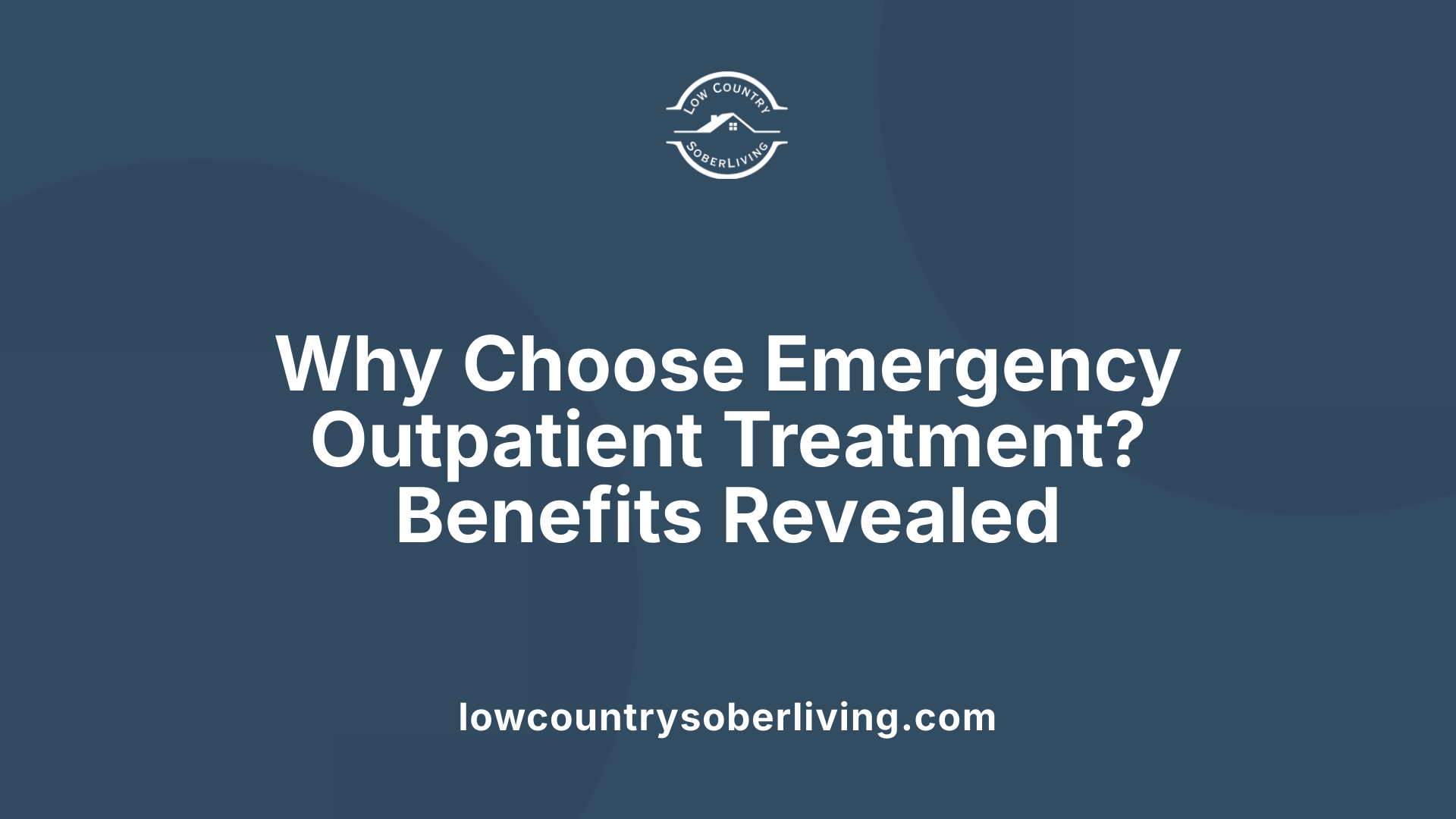 Why Choose Emergency Outpatient Treatment? Benefits Revealed