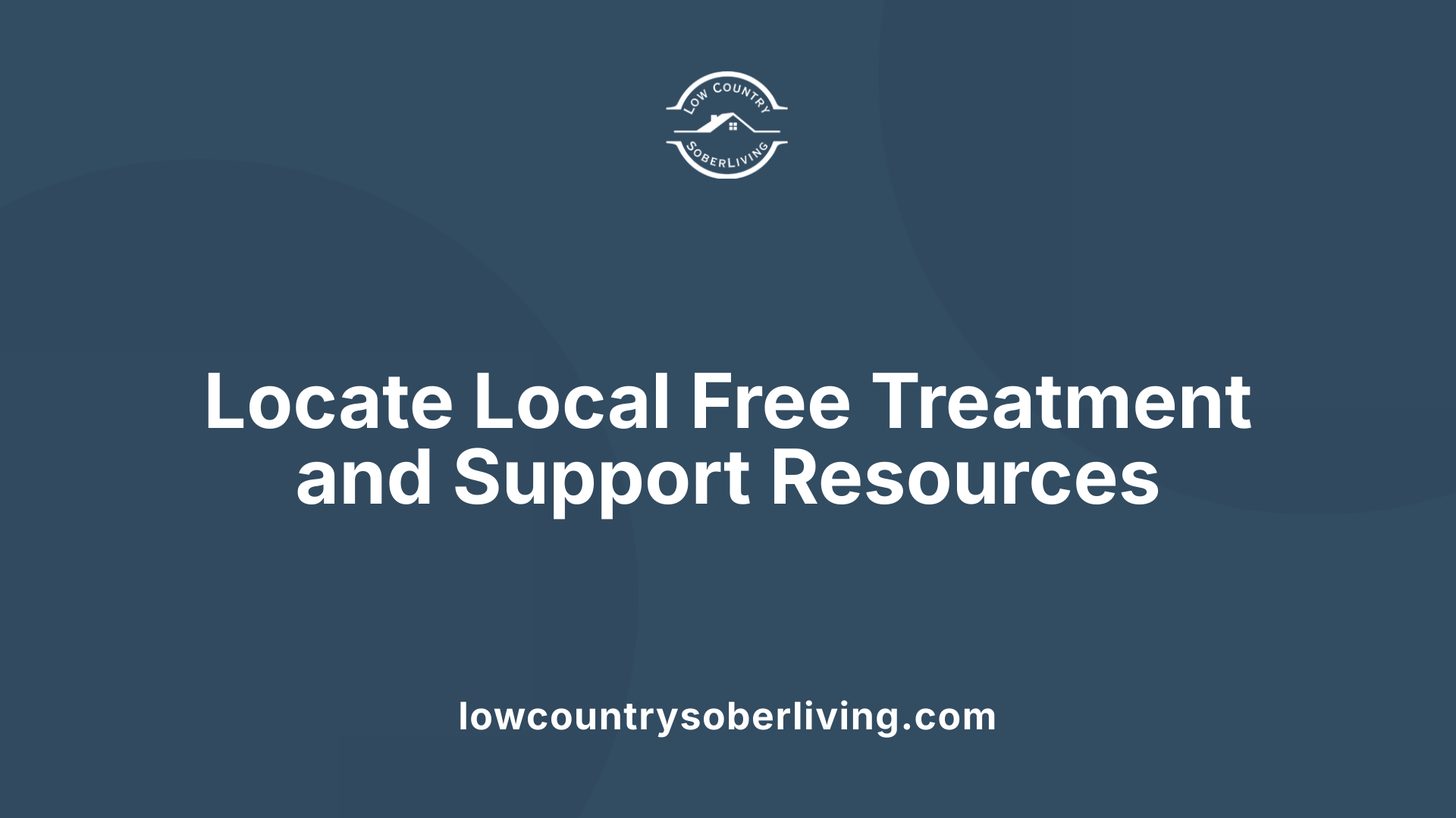 Locate Local Free Treatment and Support Resources