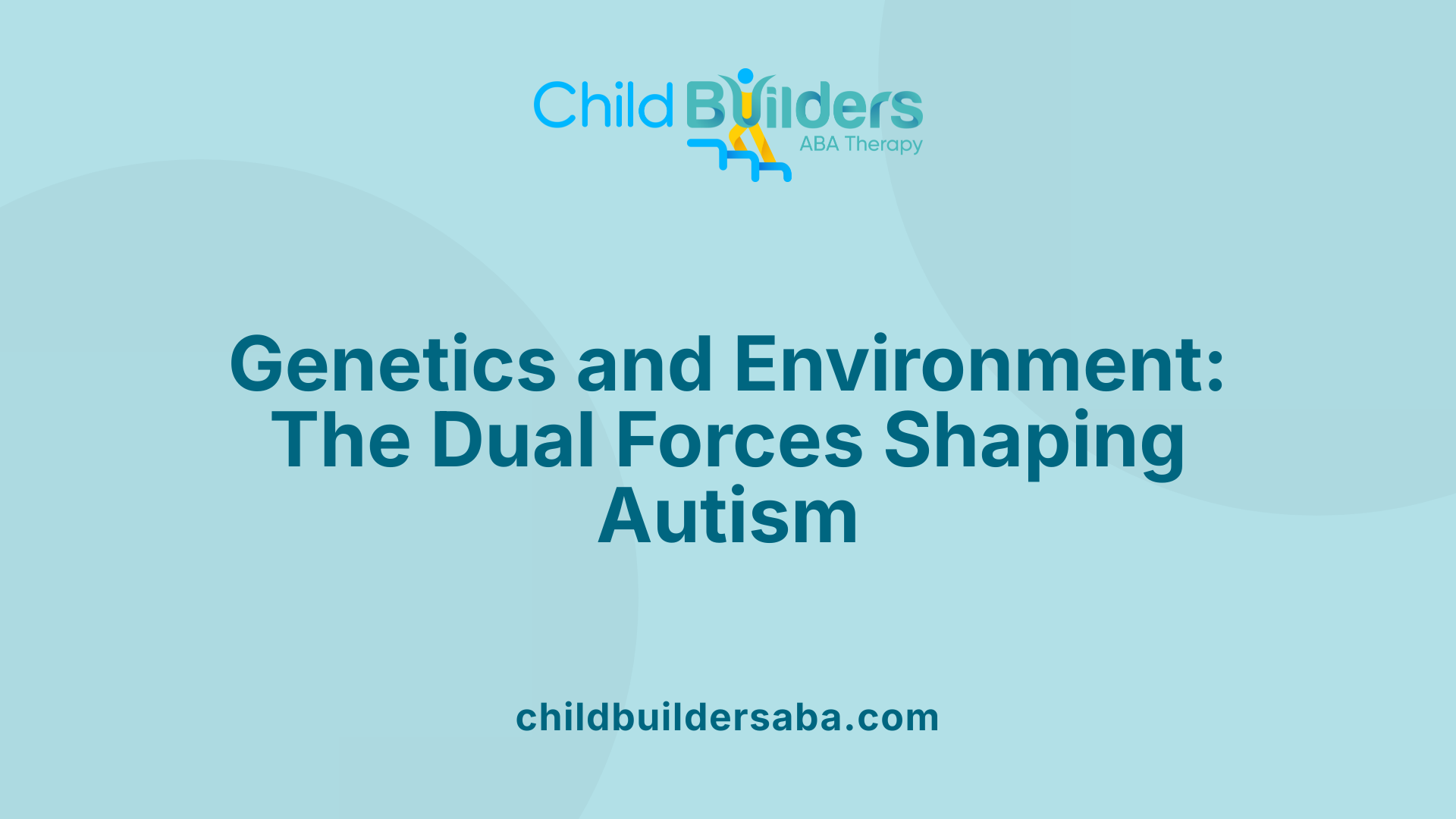 Genetics and Environment: The Dual Forces Shaping Autism